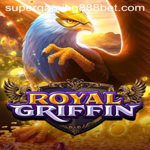 Dive into the Excitement of RoyalGriffin with SuperGaming888